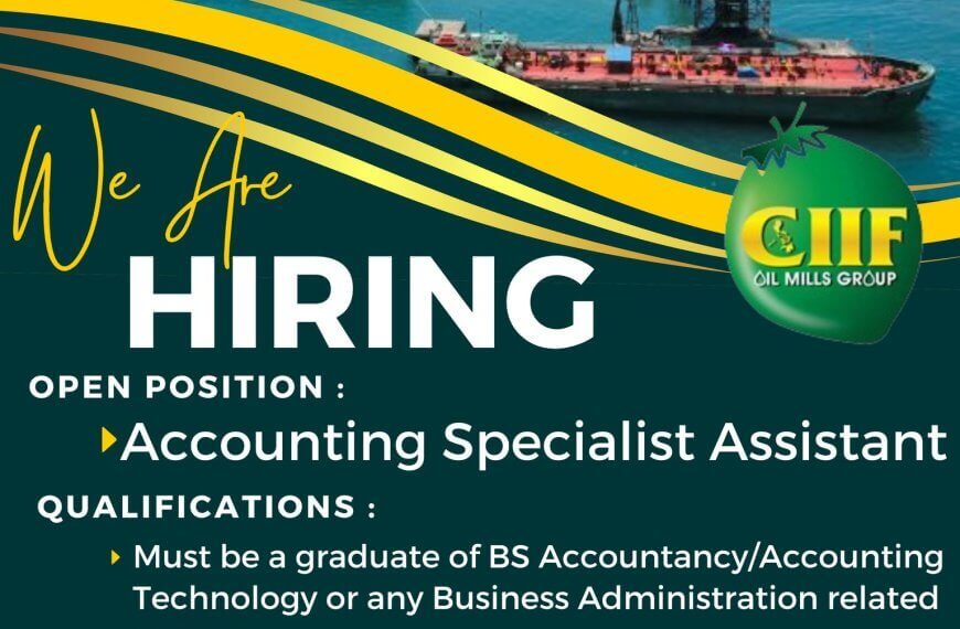 job ad for ciif oil mills group hiring an accounting specialist assistant, listing required qualifications.
