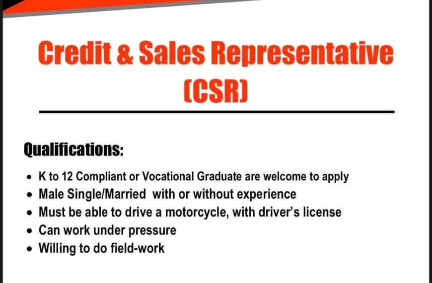 job ad poster: motorace iligan urgently hiring credit & sales representative, csr; field based operations. contact info inside.