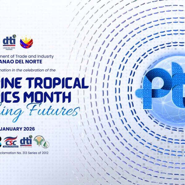 DTI-Lanao del Norte Celebrates Philippine Tropical Fabrics Month 2026 with “Stitching Futures”