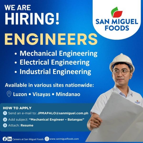 job hiring ad for engineers at san miguel foods, with a man in a hard hat holding papers, blue background.