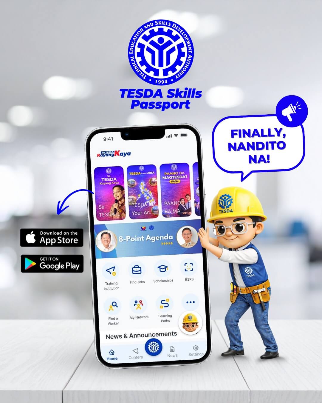 a smartphone shows the tesda skills passport app. the tesda mascot in safety gear exclaims, finally, nandito na!.