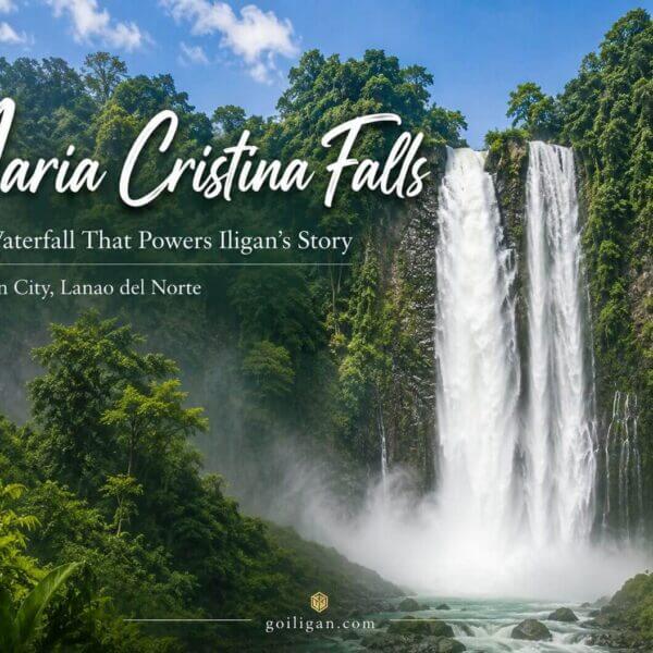 Maria Cristina Falls: The Waterfall That Powers Iligan’s Story