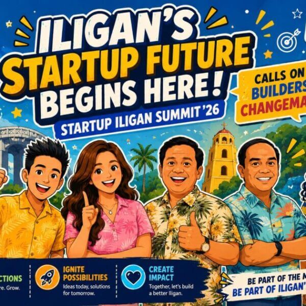 Iligan’s Startup Future Begins Here: Startup Iligan Summit ’26 Calls on Builders and Changemakers